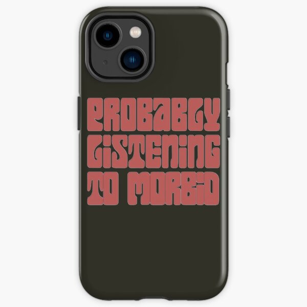 Morbid Podcast morbid iPhone Tough Case RB1506 product Offical Morbid Podcast Merch