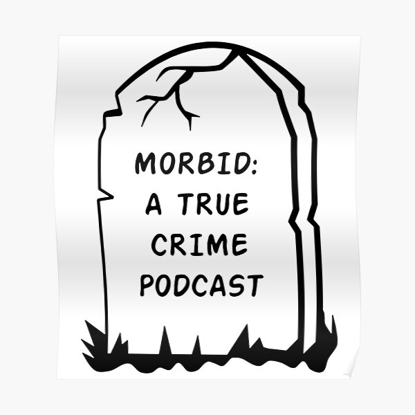 Morbid Podcast Merch Morbid Podcast Headstone Unisex Tshirt Blend Hoodie Long Sleeve Crewneck Sweatshirt Poster RB1506 product Offical Morbid Podcast Merch